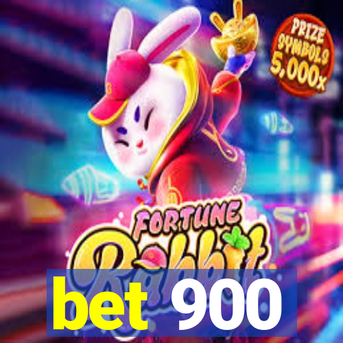 bet 900